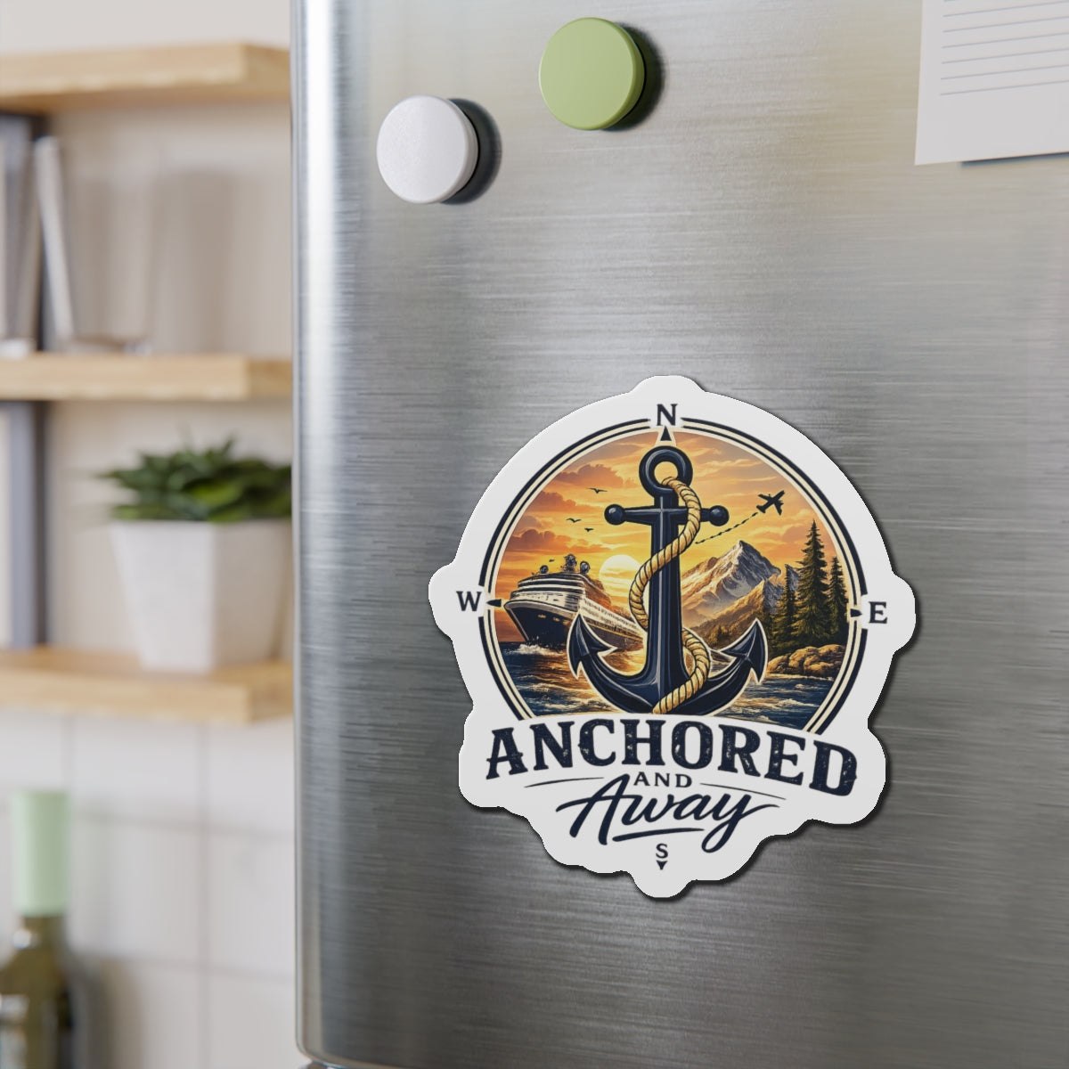 Anchored and Away Die-Cut Magnet — Nautical Anchor Compass Refrigerator Sticker